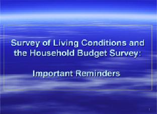 Survey of Living Conditions and the Household Budget Survey (Powerpoint Presentation)